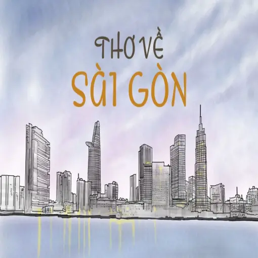 Chùm thơ tình viết riêng cho Sài Gòn hoa lệ