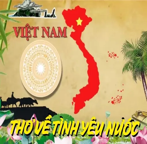 Thơ yêu nước hào hùng qua ngòi bút của các thi sĩ tài hoa