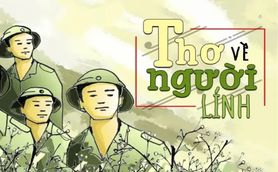 Các bài thơ về người lính hào hùng đậm tinh thần chiến đấu