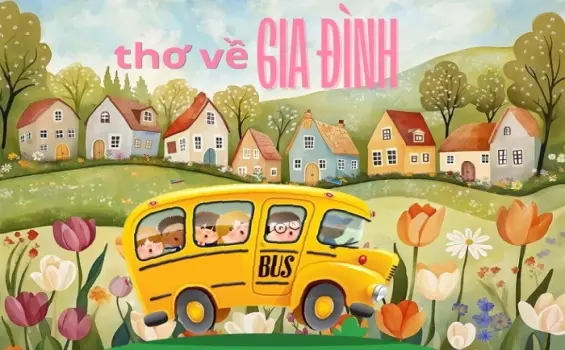 Bài thơ về ngôi nhà của em đầy ấm áp và yêu thương