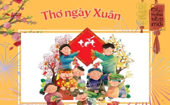 Bài thơ ngày xuân mang sắc màu Tết tươi đẹp và rộn ràng