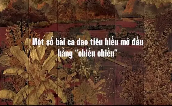 Top 5 bài ca dao mở đầu bằng Chiều Chiều gợi nhớ tuổi thơ