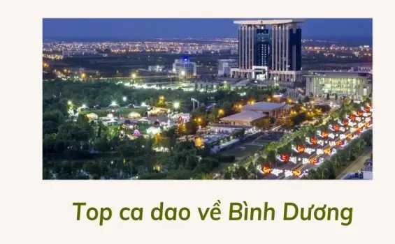 Tổng hợp ca dao Bình Dương về tình yêu quê hương đất nước