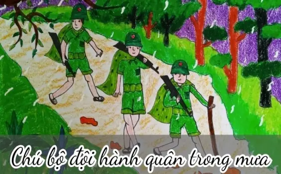 Bài thơ Chú bộ đội hành quân trong mưa (Vũ Thùy Hương) - Chủ đề thơ trường mầm non