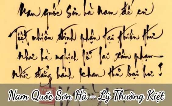 Bài thơ Nam Quốc Sơn Hà (Lý Thường Kiệt) - Phân tích tác giả tác phẩm