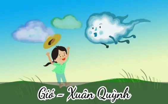 Bài thơ Gió (Xuân Quỳnh) - Chủ đề thơ trường mầm non