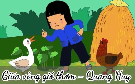 Bài thơ Giữa vòng gió thơm (Quang Huy) - Chủ đề thơ trường mầm non