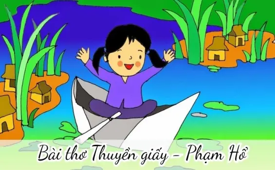 Bài thơ Thuyền giấy (Phạm Hổ) - Chủ đề thơ trường mầm non