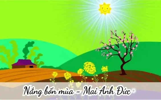 Nắng bốn mùa (Mai Anh Đức) - Chủ đề thơ trường mầm non