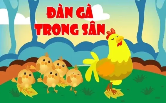 Bài thơ Đàn gà trong sân - Chủ đề thơ trường mầm non