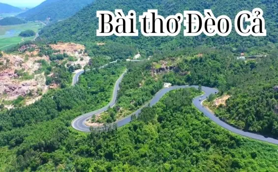 Bài thơ Đèo Cả cùng vẻ đẹp hiện thực trong kháng chiến
