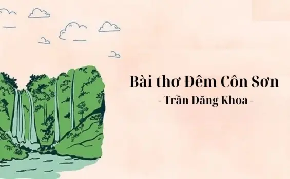 Cảm nhận vẻ đẹp thiên nhiên trong bài thơ "Đêm Côn Sơn"