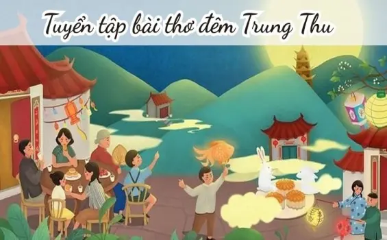 Tuyển tập bài thơ đêm Trung Thu mầm non ý nghĩa dễ thuộc