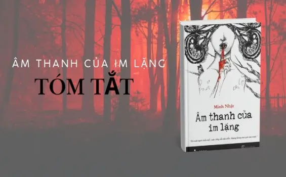 Tóm tắt truyện ngắn Âm thanh của im lặng - Tiểu thuyết trinh thám
