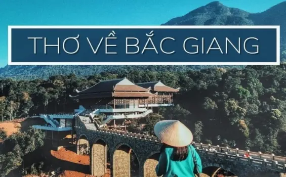 Thơ hay về Bắc Giang - quê hương đất vải ngọt lành