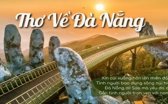 Chùm thơ về Đà Nẵng - Thành phố biển sôi động và thơ mộng