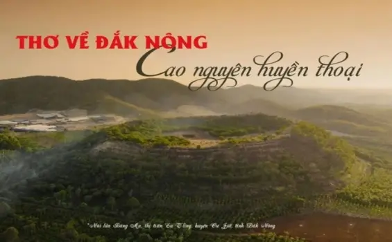 Chùm thơ hay về Đắk Nông - miền đất bazan huyền thoại