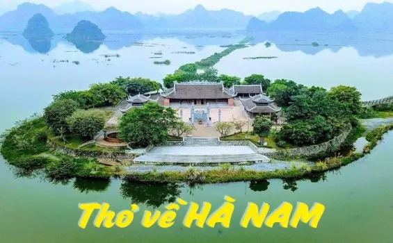 Thơ về Hà Nam - Âm vang tình quê mộc mạc thiết tha