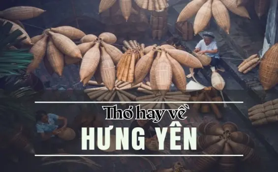 Thơ Hưng Yên - Tình đất, tình người gói trọn trong câu chữ