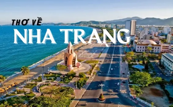 Thơ về Nha Trang - Ca ngợi thiên nhiên biển đảo hữu tình