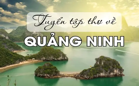 Quảng Ninh qua vần thơ - Miền đất mỏ đầy chất thơ