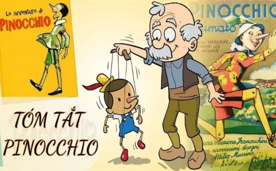 Tóm tắt truyện Pinocchio truyện cổ tích Ý nổi tiếng thế giới
