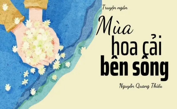 Tóm tắt truyện Mùa hoa cải bên sông hay nhất hiện nay