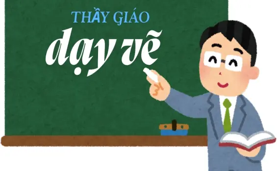 Tóm tắt truyện Thầy giáo dạy vẽ - Bài học nhân văn từ Xuân Quỳnh