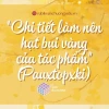 Chi Tiết Làm Nên Bụi Vàng Của Tác Phẩm Pauxtopxki Một Góc Nhìn Sâu Sắc