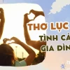 Thơ bốn câu về gia đình ngắn gọn, ý nghĩa