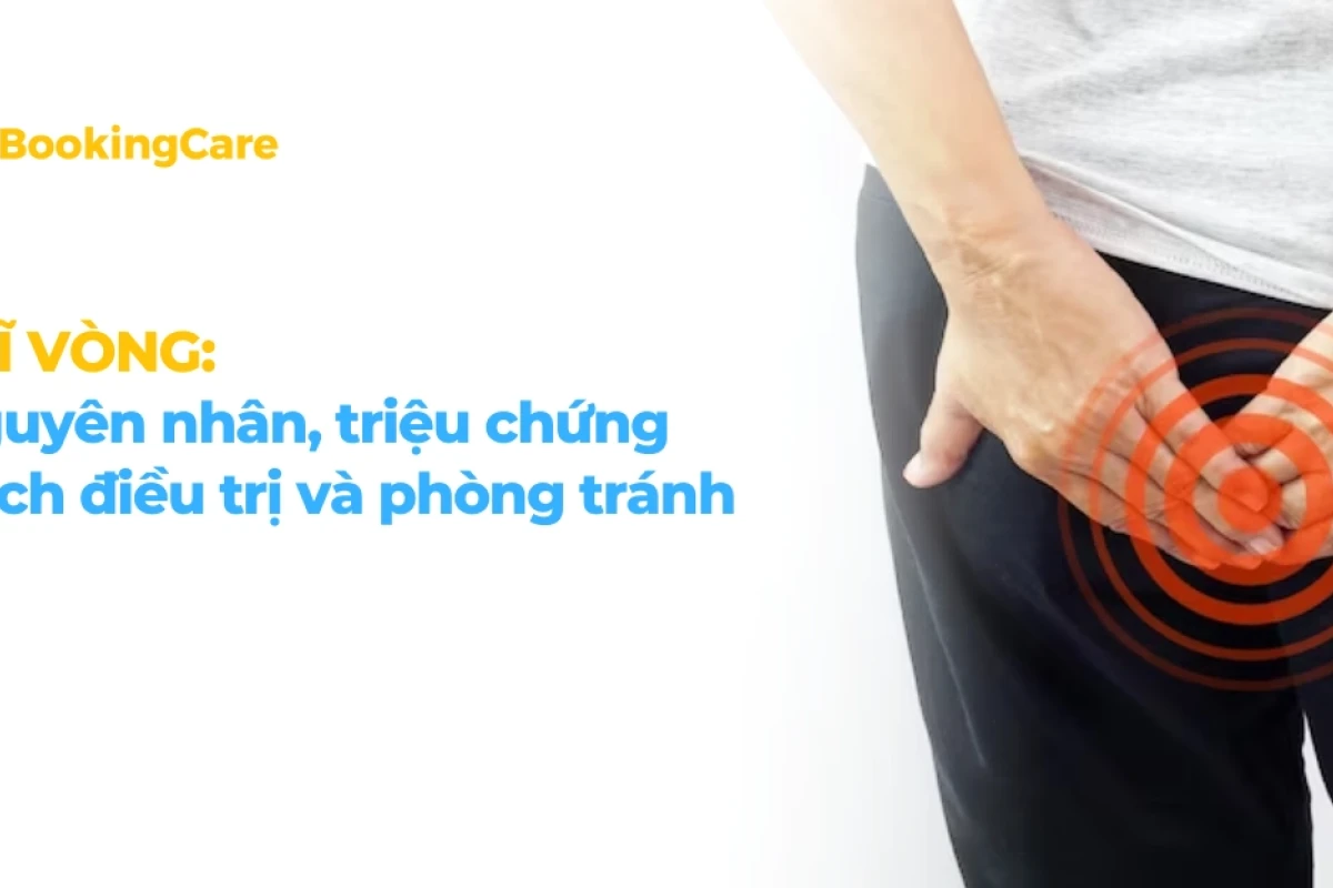 Trĩ vòng là gì? Các phương pháp điều trị và phòng ngừa hiệu quả