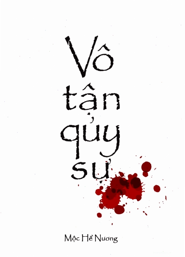 Bìa sách "Quỷ Sự Vô Tận" của tác giả Mộc Hề Nương