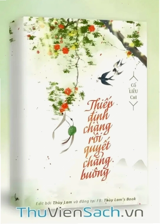 Bìa sách Thiếp định chàng rồi quyết chẳng buông thể hiện sự quyết đoán