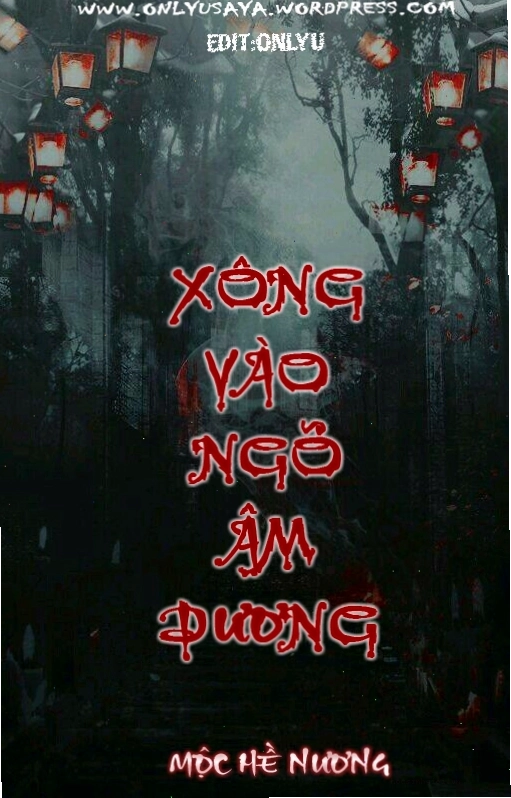 Bìa sách "Xông Vào Ngõ Âm Dương" của tác giả Mộc Hề Nương