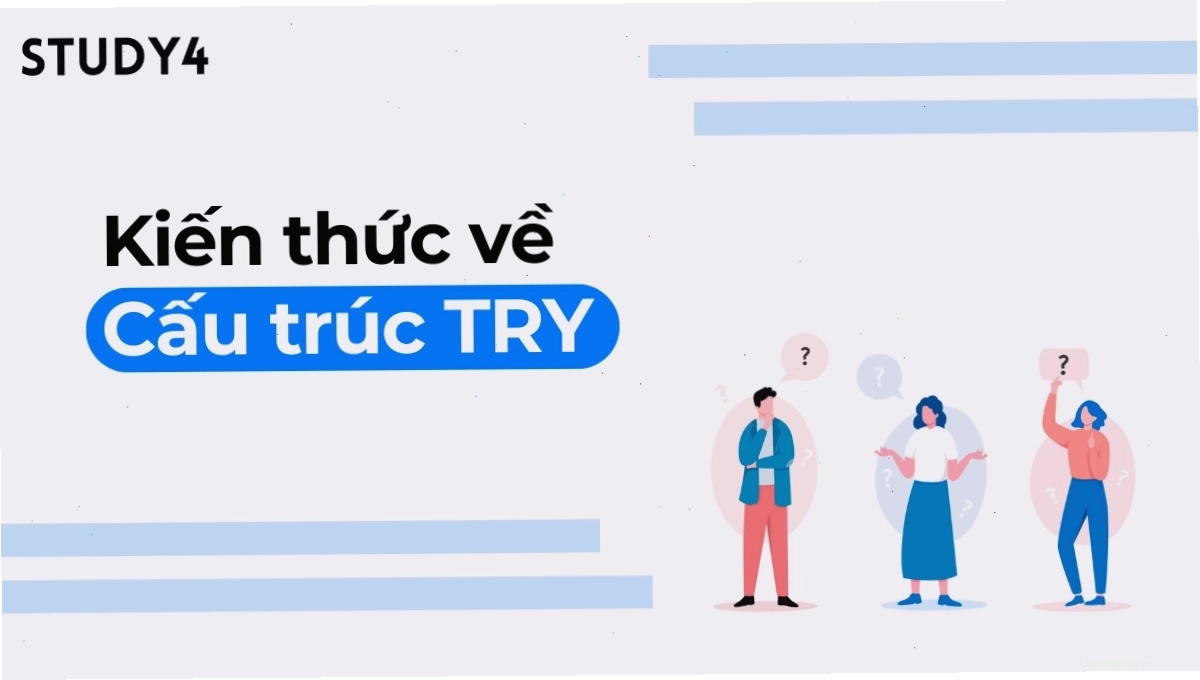 Các cấu trúc try trong tiếng Anh và cách dùng