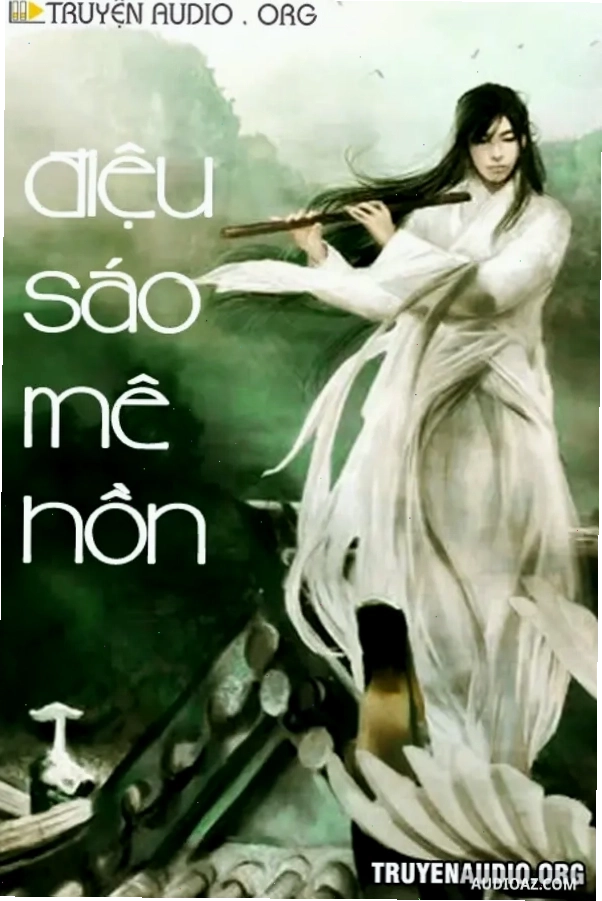 Điệu Sáo Mê Hồn - Truyện Kiếm Hiệp