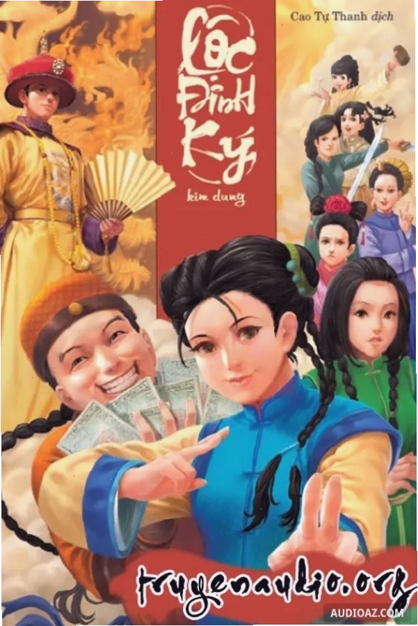 Lộc Đỉnh Ký - Truyện Audio Vov Giao Thông