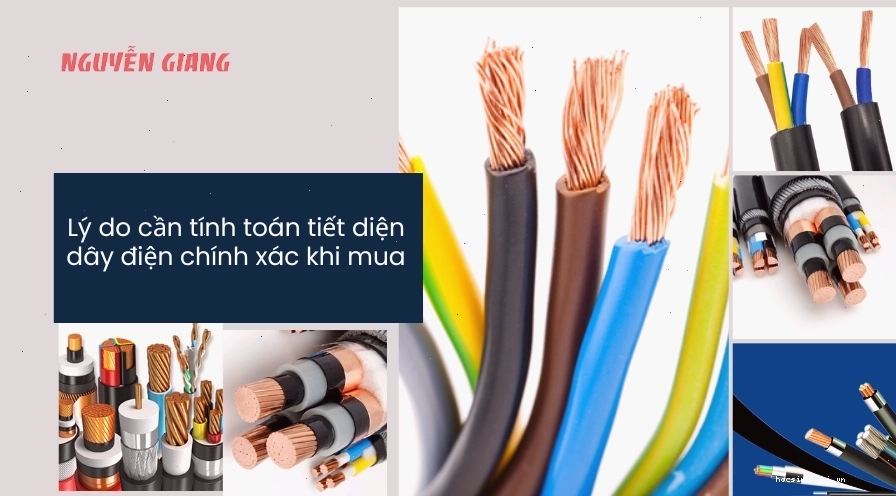 Lý do cần tính toán tiết diện dây điện chính xác khi mua