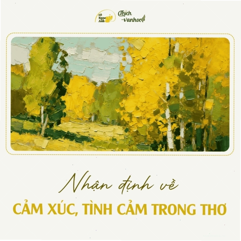 Nhận định về cảm xúc và tình cảm trong thơ ca
