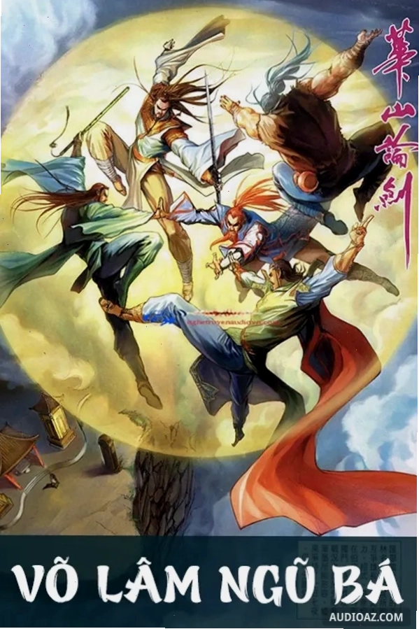 Võ Lâm Ngũ Bá - Truyện Kiếm Hiệp