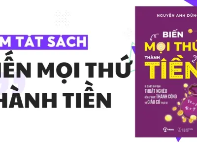 Tóm tắt Biến mọi thứ thành tiền - Làm giàu từ những thứ nhỏ bé