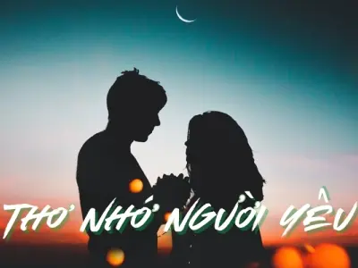 Thơ nhớ người yêu sâu lắng khiến lòng thổn thức