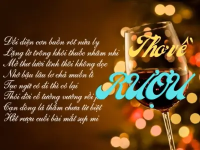 Thơ rượu - Nơi giãi bày nỗi lòng qua từng giọt men cay