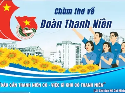 Thơ về Đoàn - Sức trẻ, lý tưởng và ước mơ dựng xây đất nước