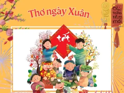 Bài thơ ngày xuân mang sắc màu Tết tươi đẹp và rộn ràng