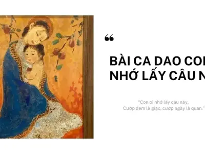 Top bài ca dao con ơi nhớ lấy câu này giúp bé học bài dễ dàng