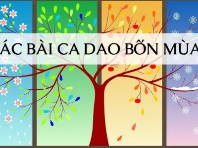 Những câu ca dao về bốn mùa hay nhất trong văn hóa Việt