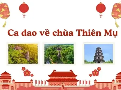Khám phá ca dao về chùa Thiên Mụ và truyền thuyết lịch sử