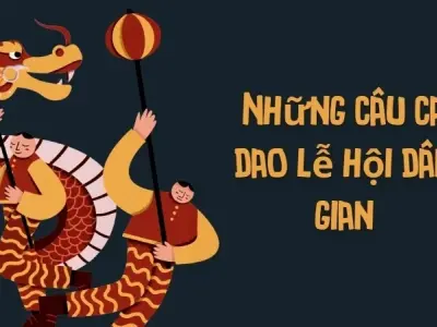 Ca dao lễ hội dân gian thể hiện nét đẹp văn hóa Việt