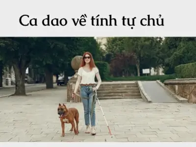 Những câu ca dao về tính tự chủ giúp bạn vượt qua khó khăn